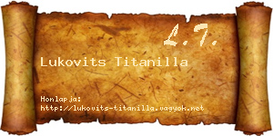 Lukovits Titanilla névjegykártya